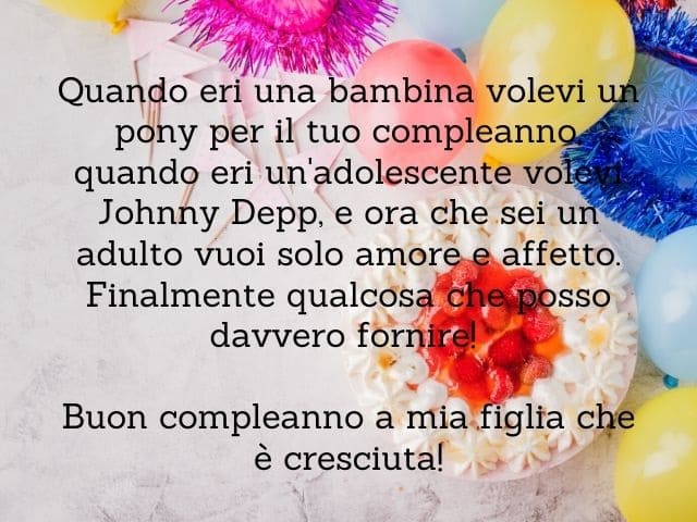 frasi di buon compleanno ad una figlia speciale