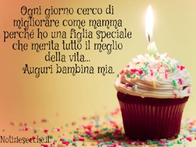 frasi di compleanno per mia figlia