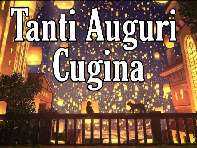 auguri per cugina