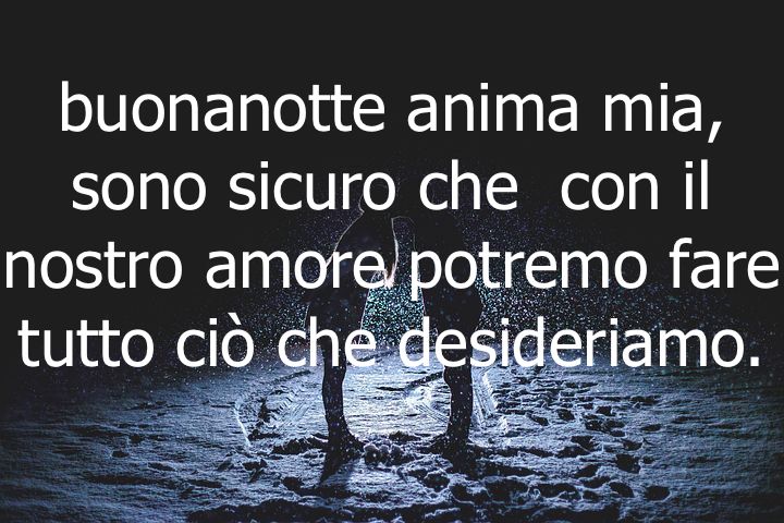 buonanotte amore mio frasi