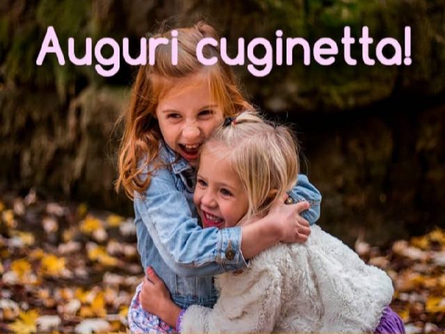 frasi auguri cugina 2