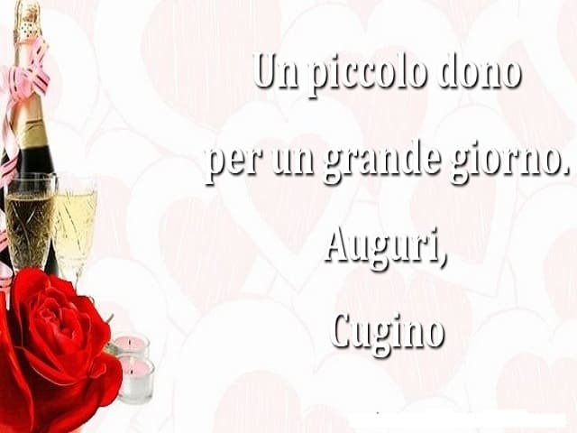 frasi buon compleanno per un cugino