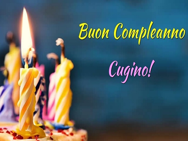 frasi compleanno per cugino