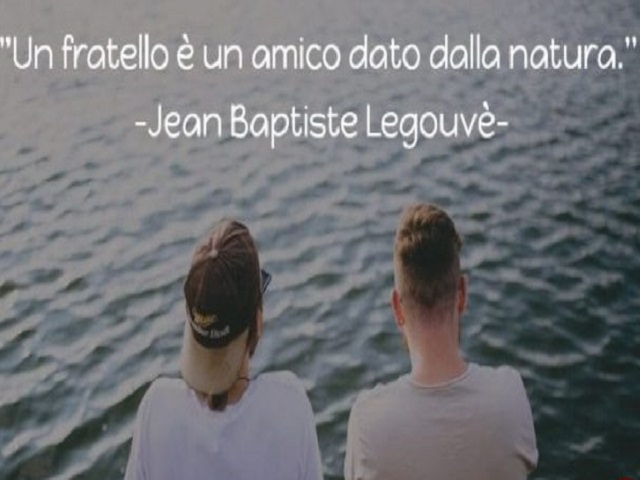 frasi da dedicare a un fratello