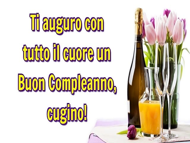 frasi di buon compleanno cugino