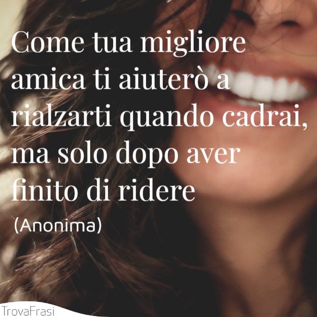 frasi per migliore amica