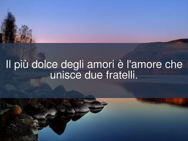 frasi tra fratelli