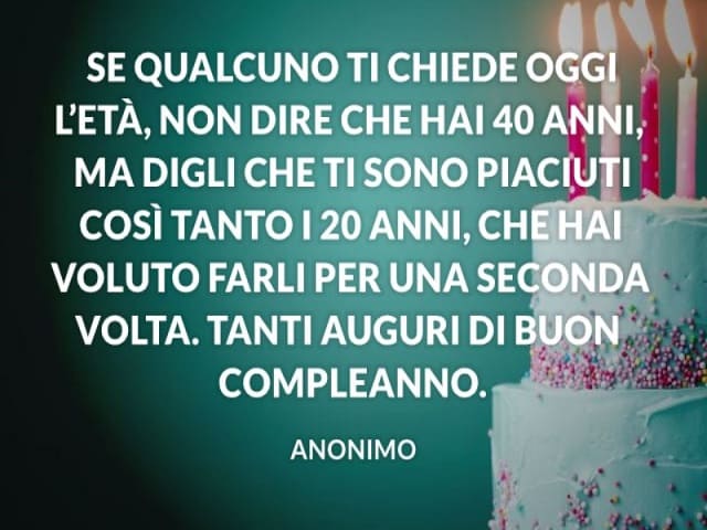 40 anni auguri