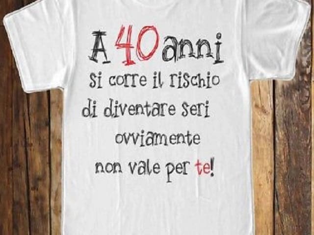 auguri 40 anni spiritosi