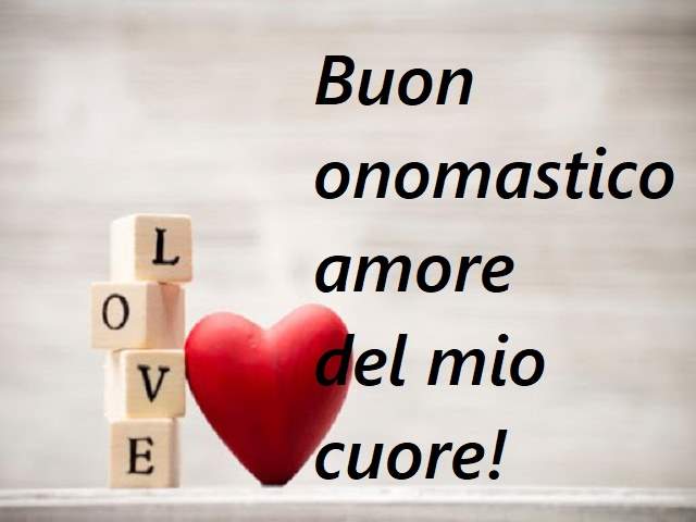 frasi di buon onomastico d'amore