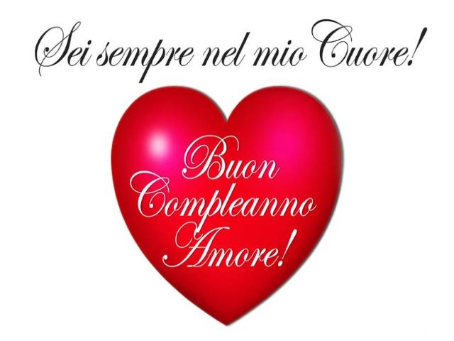 auguri di compleanno amore