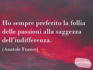 citazioni sulla passione