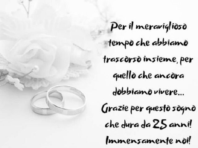 frasi per 25 anni di matrimonio