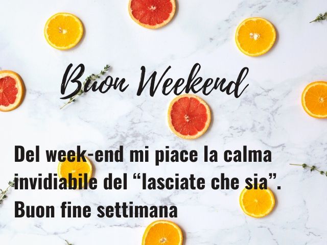 immagini di buon weekend