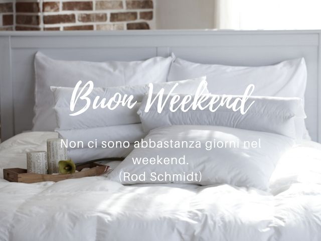 buon weekend