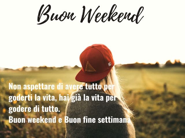 immagini di buon weekend