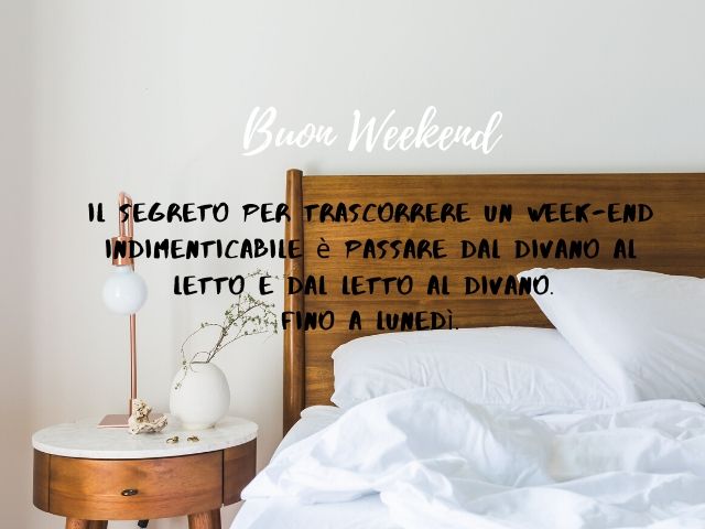 immagini di buon weekend