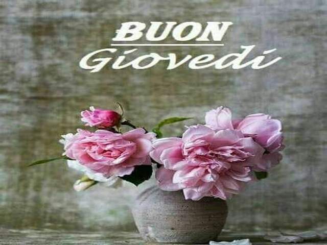 buon giovedi amici