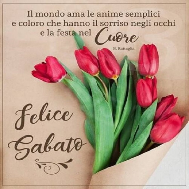 felice sabato a tutti