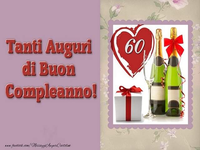 frasi auguri compleanno mamma 60 anni