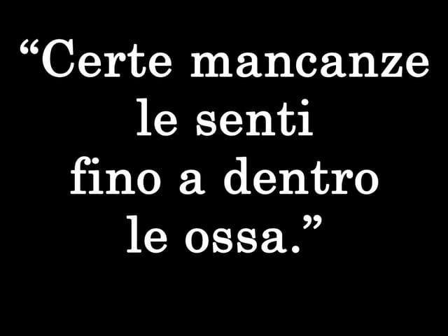 frasi su persone che ti mancano