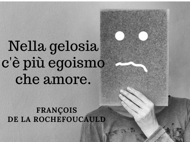 frasi sulla gelosia ed invidia