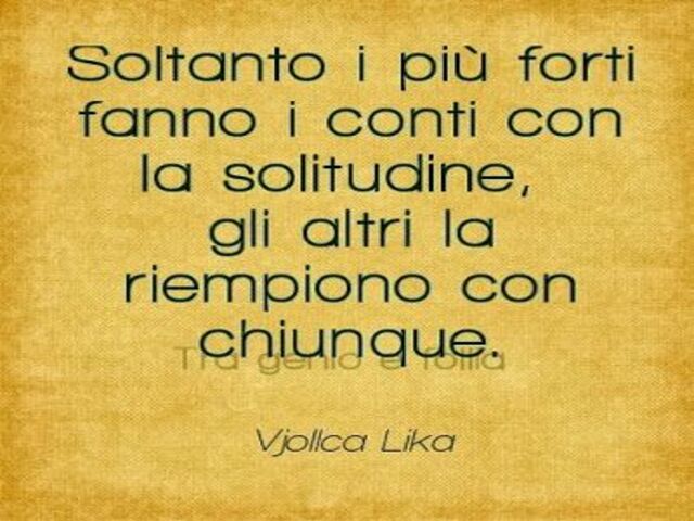 frasi sulla solitudine positiva