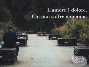 frasi tristezza d'amore