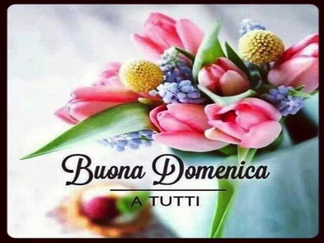 immagini di buona domenicaimmagini di buona domenica gratis