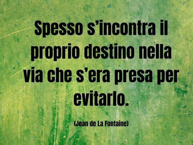 Frasi, citazioni, aforismi e immagini sul destino