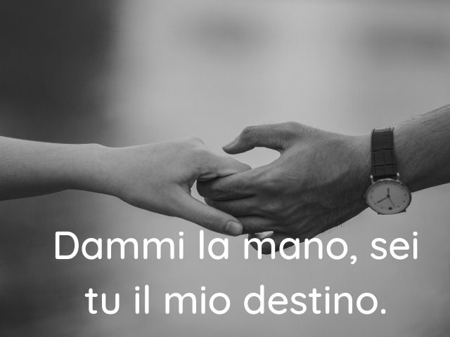 Immagini con frasi citazioni sul destino e sull'amore