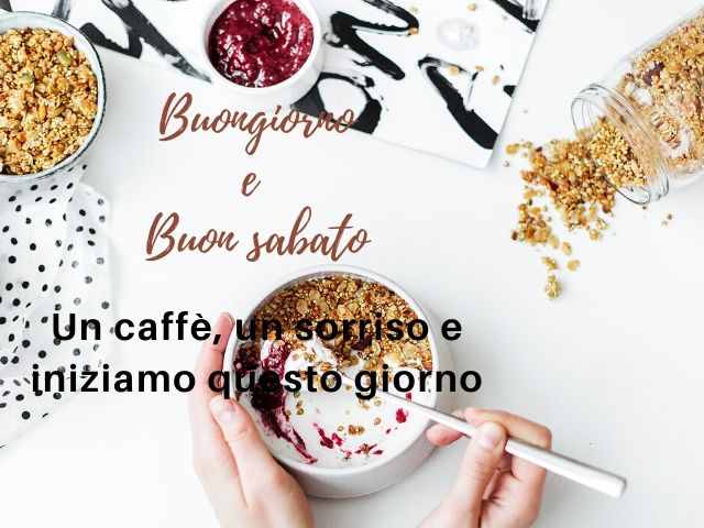 buongiorno buon sabato