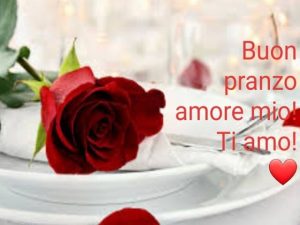 buon appetito amore mio