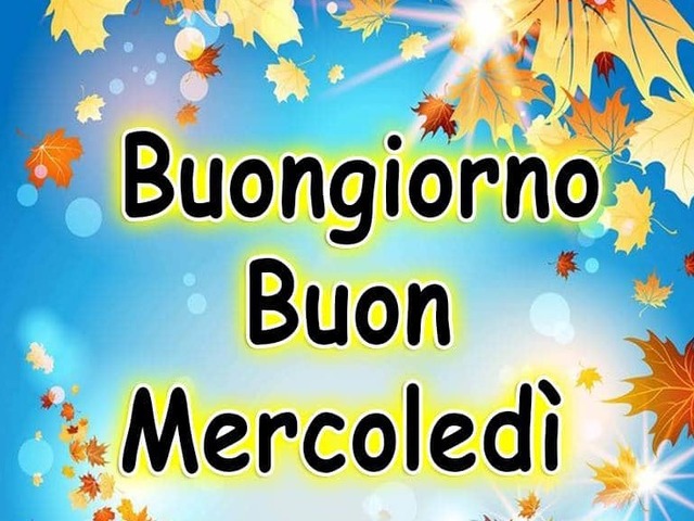 buongiorno di mercoledì