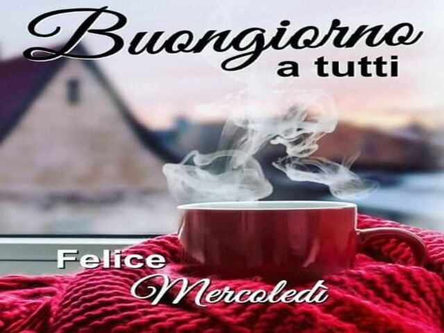 buongiorno mercoledì