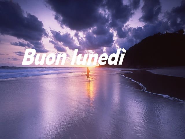 foto buon lunedì