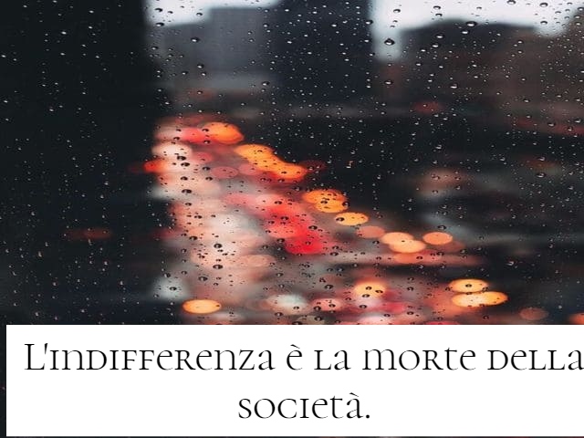 frasi sulla tua indifferenza