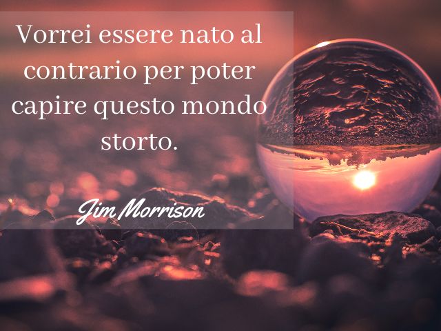 aforismi sulla vita Jim Morrison