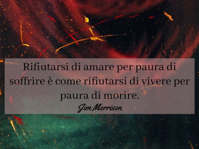 frasi belle sulla vita Jim Morrison