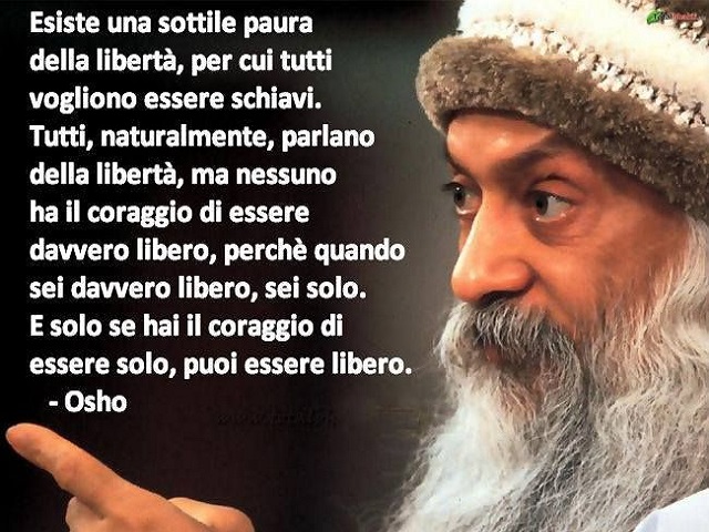 frasi di osho sulla libertà