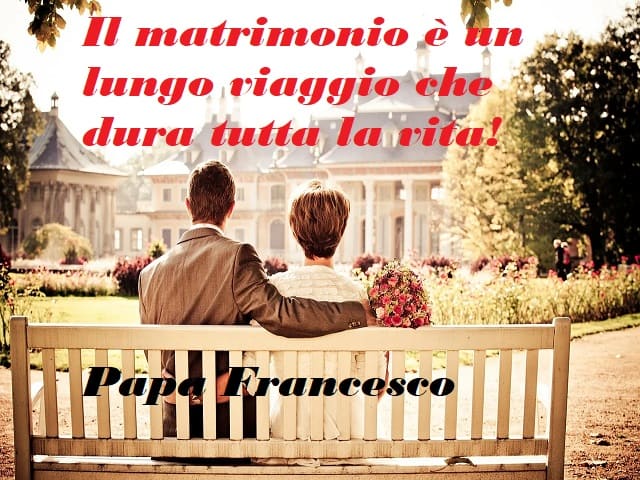 frasi papa francesco matrimonio