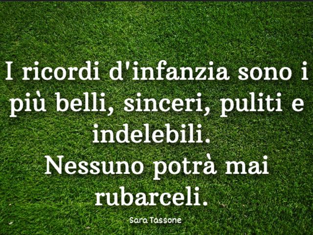 frasi ricordi infanzia