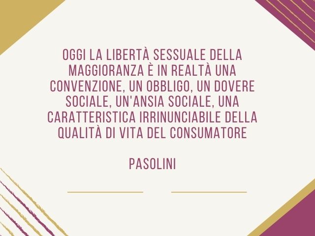 aforismi pasolini