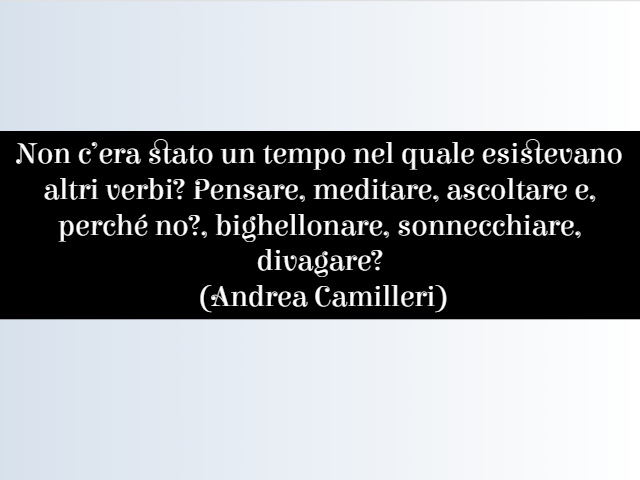 citazioni di andrea camilleri