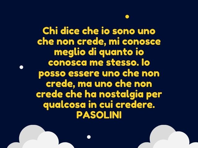 poesie pier paolo pasolini frasi