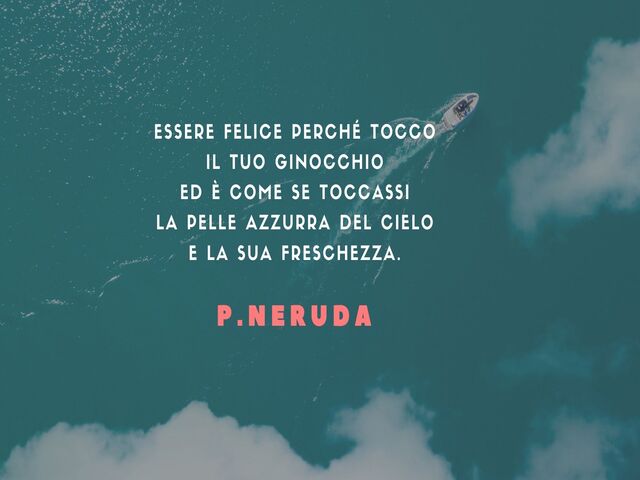 poesie d'amore neruda 