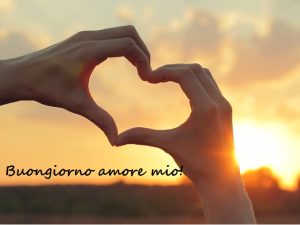 frasi sul buongiorno amore mio