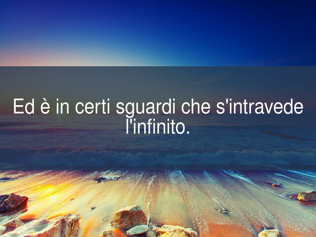 Frasi e immagini sullo sguardo: 175 aforismi, immagini e canzoni