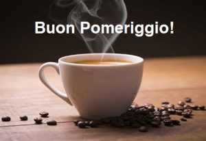 buon pomeriggio