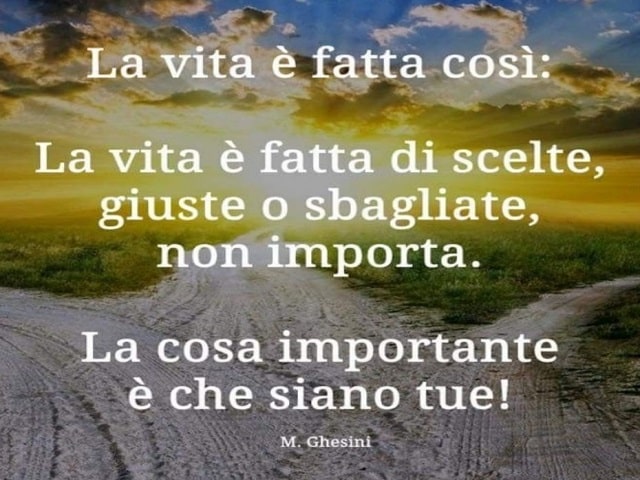 140 frasi e immagini sulle scelte e sulle decisioni - FrasiDaDedicare